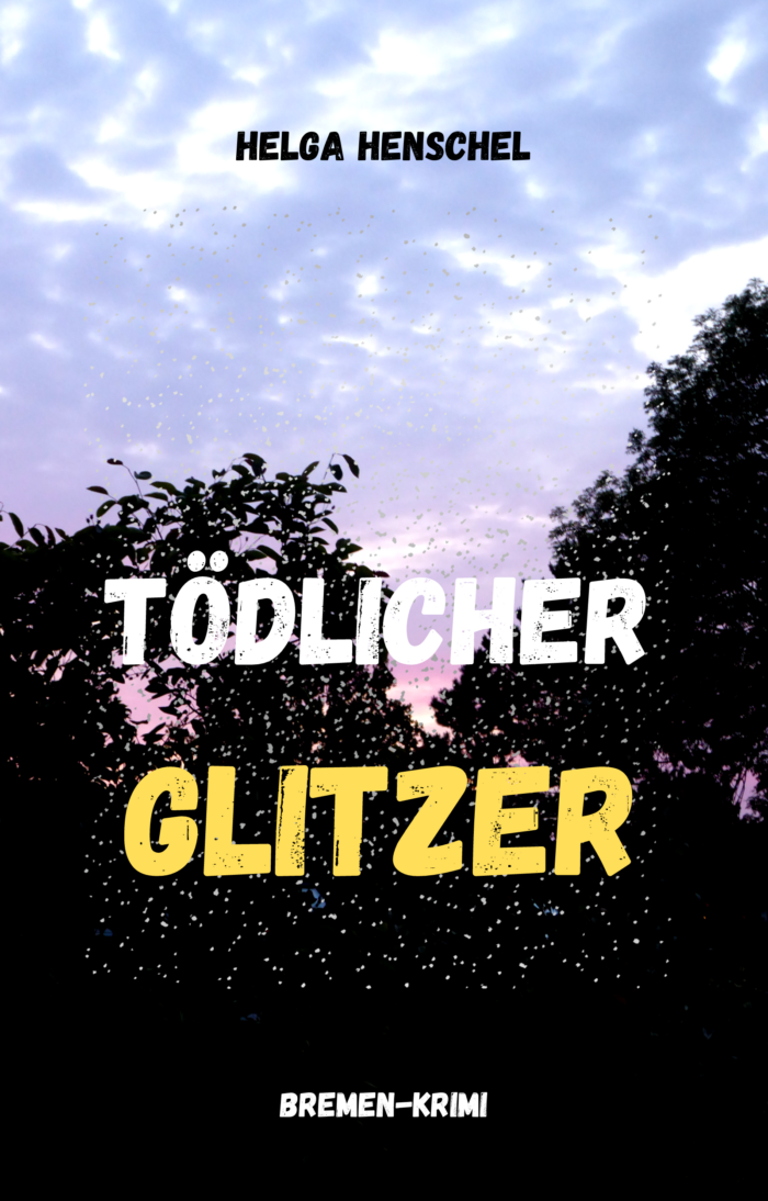 toedlicher-glitzer-helga-henschel